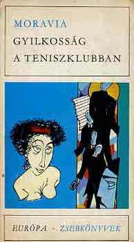 Alberto Moravia - Gyilkoss�g a teniszklubban