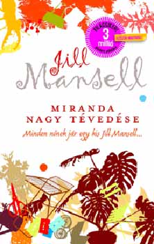 Jill Mansell - Miranda nagy tvedse