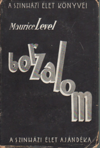 Maurice Level - Borzalom
