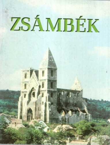 Pati Nagy Elemér - Zsámbék