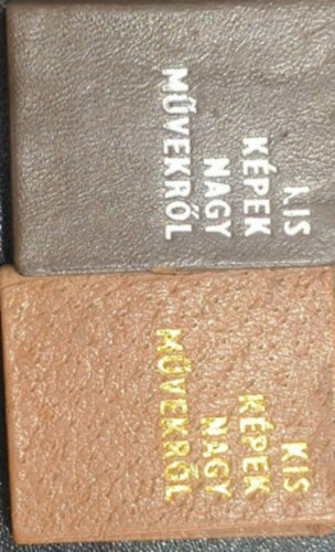 N. Ujv�ri Magda (szerk.), Barab�s �va (szerk.) - 2 db Kis k�pek nagy m�vekr�l minik�nyv