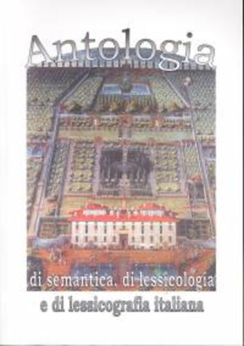 Zsuzsanna Fbin - Antologia di semantica, di lessicologia e di lessicografia italiana