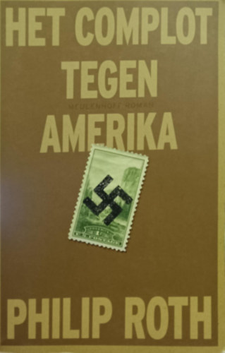 Philip Roth - Het complot tegen Amerika