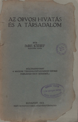 Imre József - Az orvosi hivatás és a társadalom