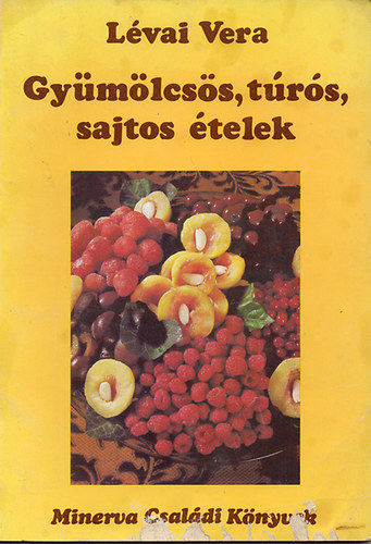 Lvai Vera - Gymlcss, trs, sajtos telek