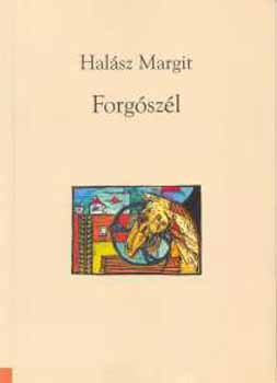 Hal�sz Margit - Forg�sz�l