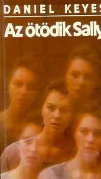 Daniel Keyes - Az �t�dik Sally