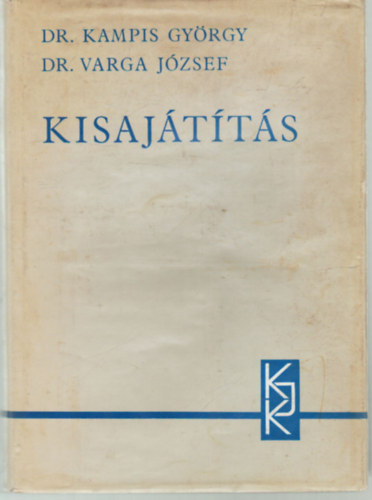 Dr. Dr. Varga J�zsef Kampis Gy�rgy - Kisaj�t�t�s