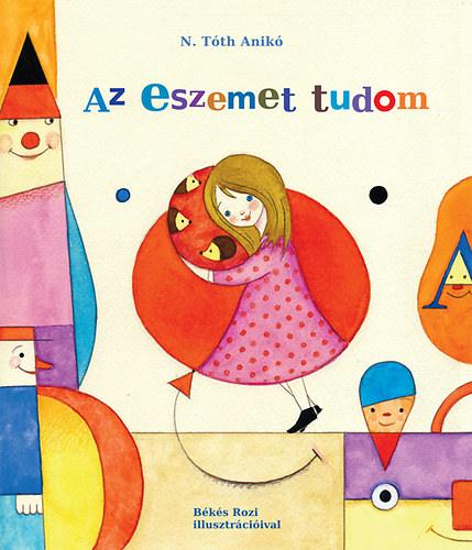 N. T�th Anik� - Az eszemet tudom