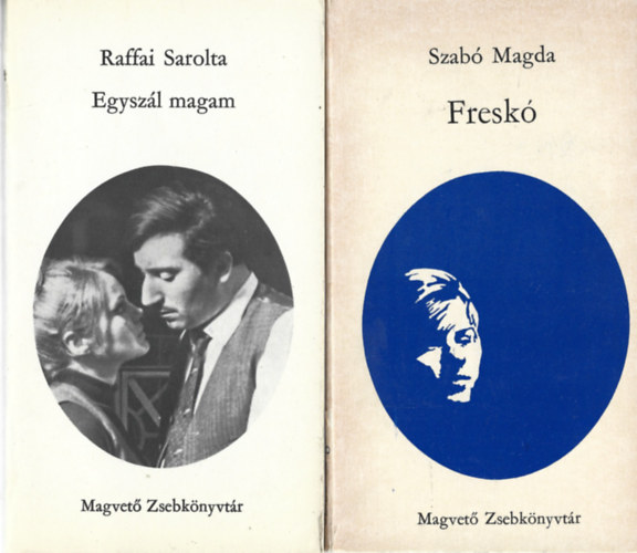 2 db Magvet� Zsebk�nyvt�r, Raffai Sarolta: Egysz�l magam, Szab� Magda: Fresk�
