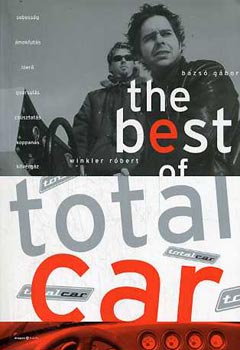 Bazs Gbor-Winkler Rbert - The best of Total Car