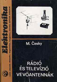 M. Cesky - Rádió és televízió vevőantennák