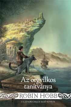 Robin Hobb - Az orgyilkos tanítványa - A Látnok- ciklus első kötete
