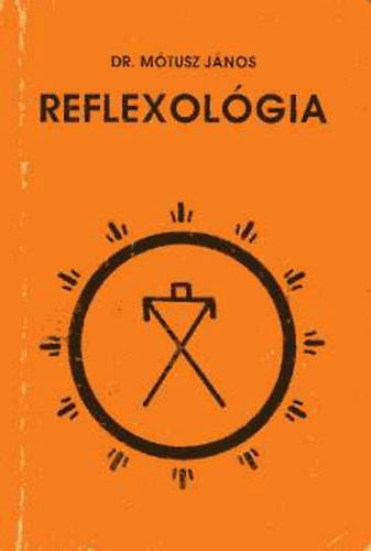Dr. M�tusz J�nos - Reflexol�gia