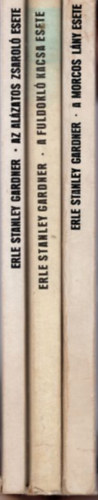 Erle Stanley Gardner - 3 db Erle Stanley Gardner krimi: A morcos l�ny esete + A fuldokl� kacsa esete + Az al�zatos zsarol� esete