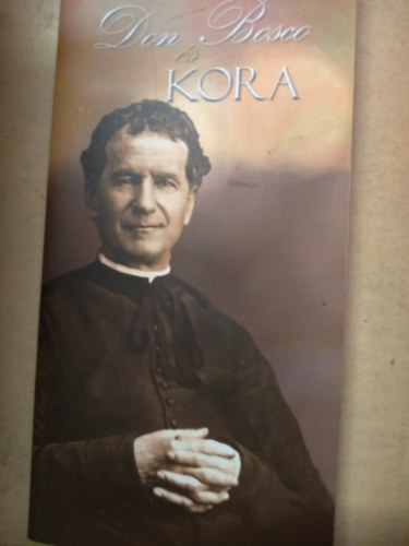 Don Bosco és kora