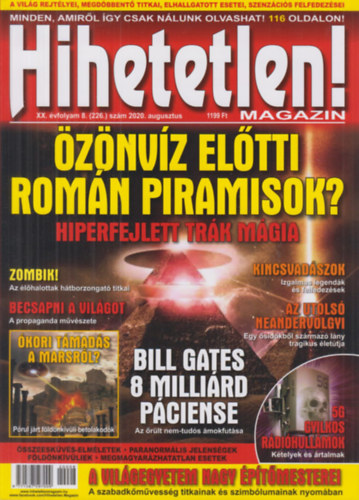 Szűcs Róbert (főszerk.) - Hihetetlen! magazin - XX. évfolyam 8. (226.) szám 2020. augusztus
