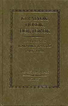 Királyok, hősök, doktorok (Francia drámák)