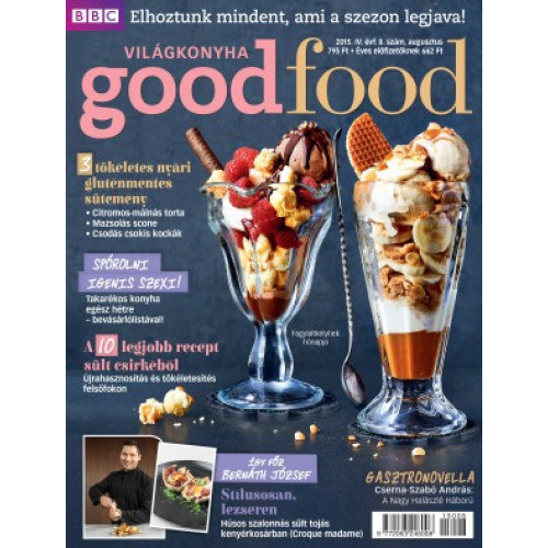 BBC GoodFood Vilgkonyha Magazin IV. vfolyam, 8. szm