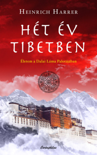 Heinrich Harrer - H�t �v Tibetben