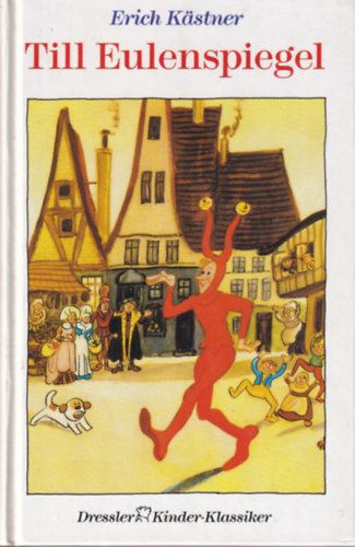 Erich Kastner - Till Eulenspiegel