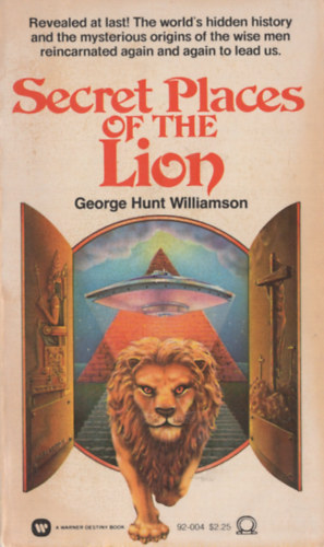 George Hunt Williamson - Secret Places of the Lion