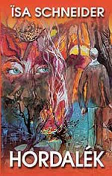 Isa Schneider - Hordal�k