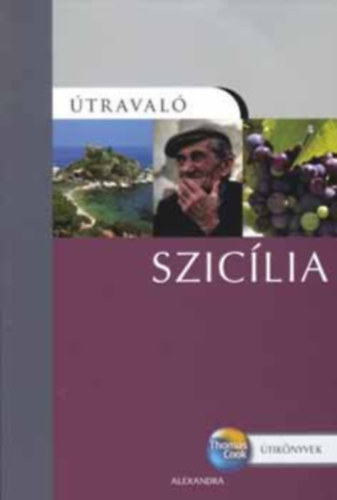 Martin Hastings - Szicília - Útravaló (Thomas Cook útikönyvek)