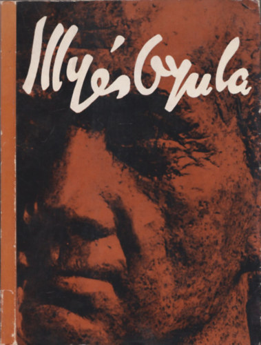 Ill�s L�szl� Bar�ti Dezs� - Illy�s Gyula (Tanulm�nyok a k�lt�r�l) - DEDIK�LT!