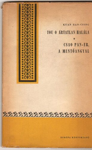 Kuan Han-Csing - Tou O rtatlan halla -  Csao Pan-Er, a mentangyal