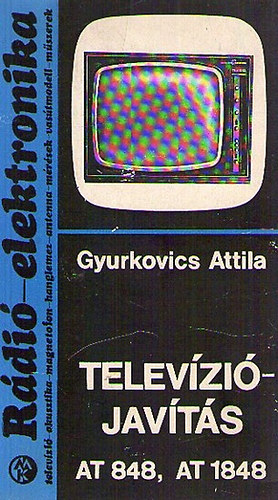 Gyurkovics Attila - Televzijavts (AT 848, AT 1848)