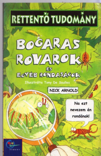 Nick Arnold - Bogaras rovarok s egyb rondasgok