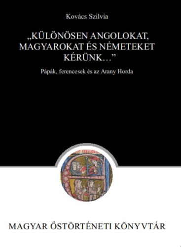 Kov�cs Szilvia - "K�l�n�sen angolokat, magyarokat �s n�meteket k�r�nk..."