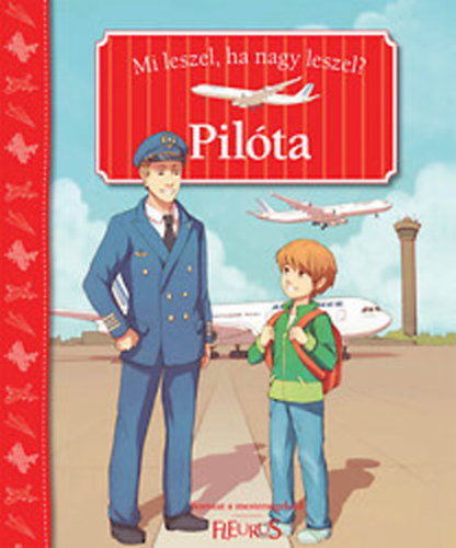 Nathalie Somers - Mi leszel, ha nagy leszel? - Pilóta