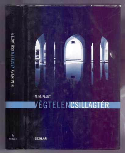 N. M. Kelby - Vgtelen csillagtr (Theater of the Stars)