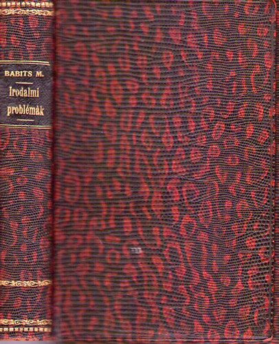 Babits Mihly - Gondolat s rs - Irodalmi problmk