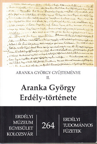 Bir Annamria - Aranka Gyrgy Erdly-trtnete (Aranka Gyrgy gyjtemnye II.)