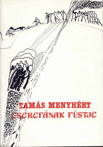 Tam�s Menyh�rt - Cseref�nak f�stje