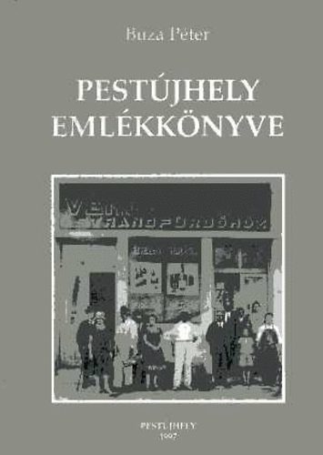 Buza Pter - Pestjhely emlkknyve