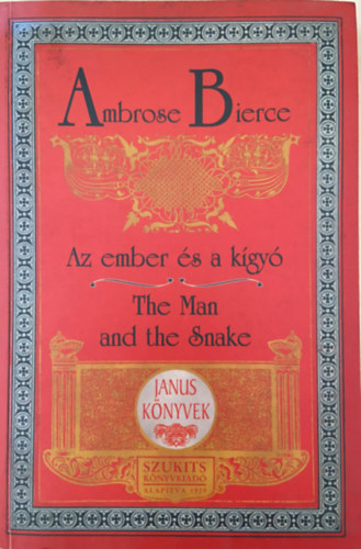Ambrose Bierce - Az ember �s a k�gy�-The man and the snake