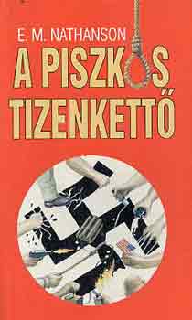 E.M. Nathanson - A piszkos tizenkettő
