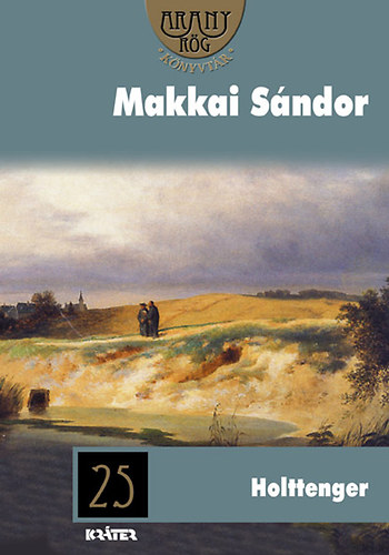 Makkai S�ndor - Holttenger