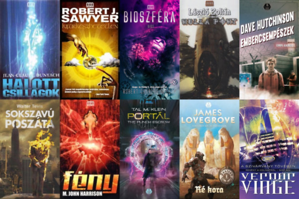 James Lovegrove, Tal M. Klein, László Zoltán, Dave Hutchinson, Walter Tevis, M. John Harrison, Jean-Claude Dunyach, Robert Charles Wilson, Robert J. Sawyer Vernor Vinge - 10 db sci-fi regény: A szivárvány tövében + Ré kora + Portál + Nulla Pont + Embercsempészek + Sokszavú Poszáta + Fény + Halott csillagok + Bioszféra + Kifürkészhetetlen