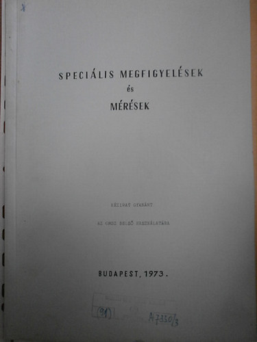 K�zirat gyan�nt  (Az OMSZ bels� haszn�lat�ra) - Speci�lis megfigyel�sek �s m�r�sek