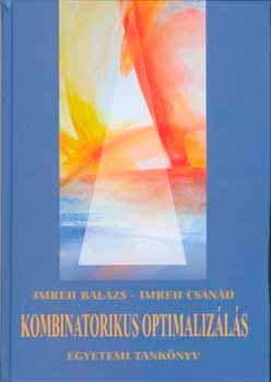 Imreh Bal�zs-Imreh Csan�d - Kombinatorikus optimaliz�l�s