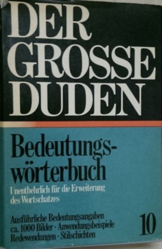 Rudolf Kster, Wolfgang Mller Paul Grebe - Der grosse duden 10 - Bedeutungswrterbuch