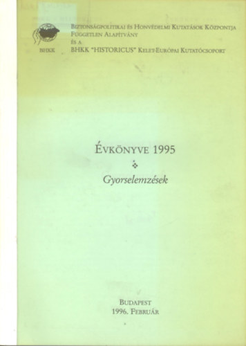 Biztonságpolitikai és Honvédelmi Kutatások Központja (BHKK) Évkönyv 1995