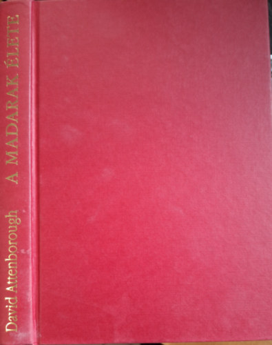 David Attenborough - A madarak lete