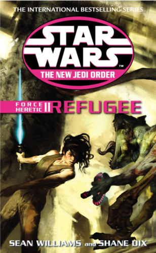 Shane Dix Sean Williams - Star Wars - The New Jedi Order - Force Heretic II Refugee