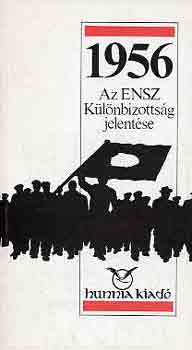 1956: Az ENSZ K�l�nbizotts�g jelent�se